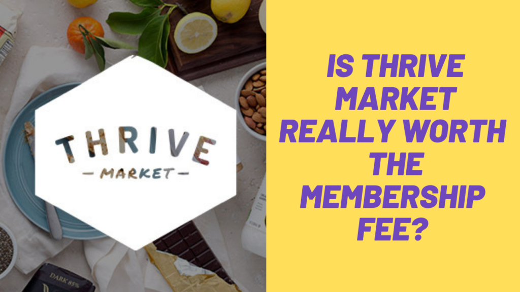 is-thrive-market-worth-the-money-review