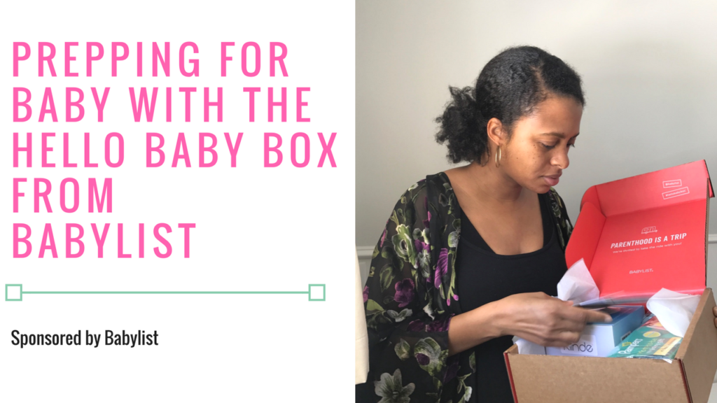 Prepping for Baby With The Hello Baby Box From BabyList ...