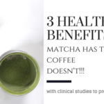 Matcha vs. Coffee: 3 Health Benefits Matcha Has Coffee DOESN’T!!