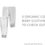 5 Fashionable & Affordable Organic Cotton Baby Clothes Picks