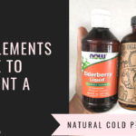 The 3 Natural Supplements I Take To Prevent A Cold Before It’s Too Late