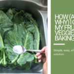 How (and Why) I Clean My Fruits & Veggies With Baking Soda