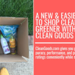 A New & Easier Way To Shop Cleaner & Greener With Clean Goods