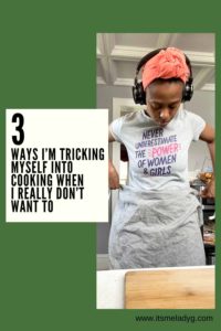 pinterest how to trick yourself into cooking