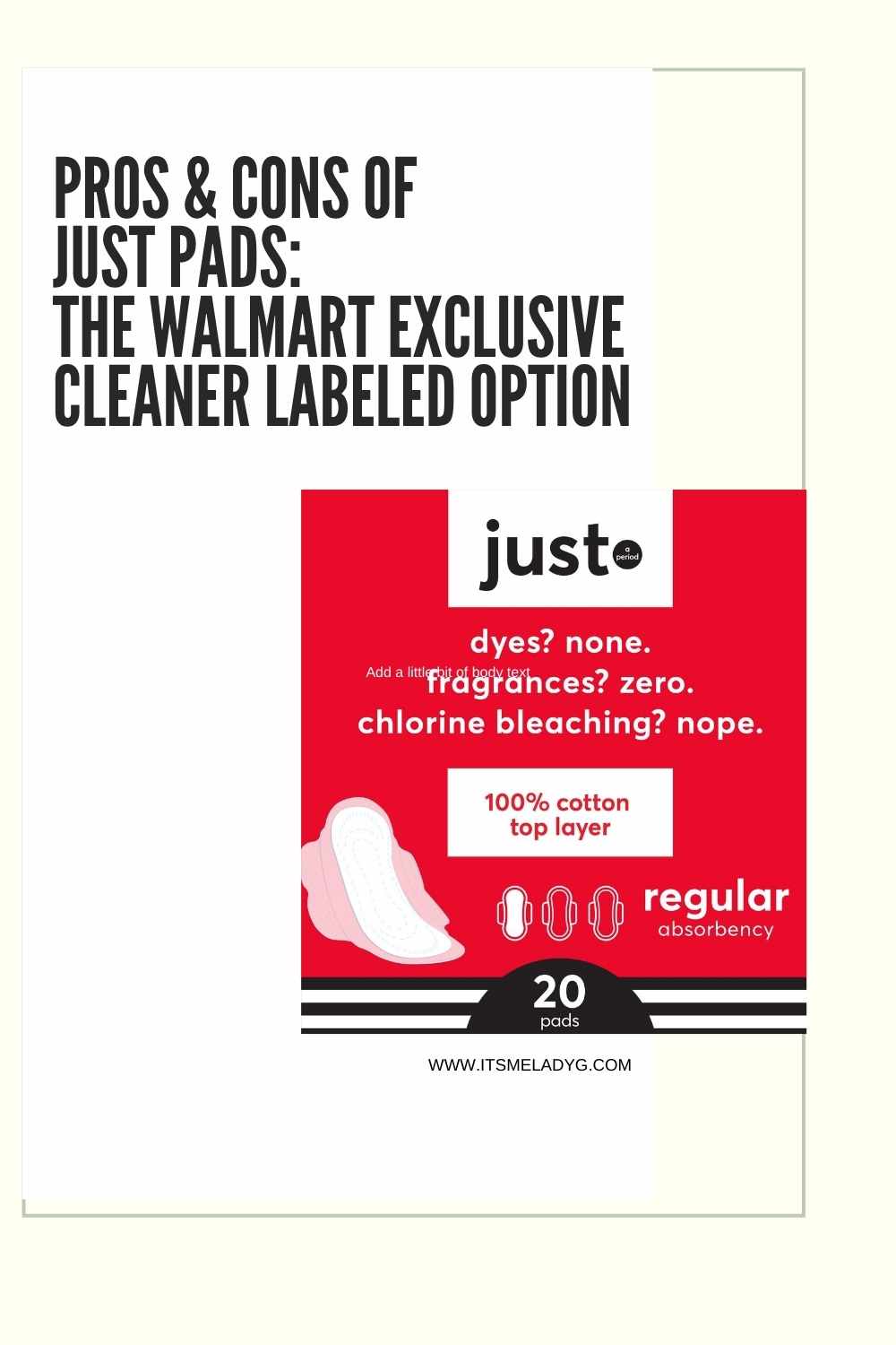 JUST A PERIOD Pads Review Pros & Cons of This Walmart Cleaner Labeled