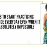 3 Ways To Start Practicing Gratitude Everyday