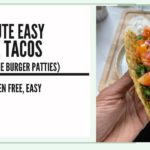 15 Minute Easy Vegan Tacos (Using Veggie Burgers)