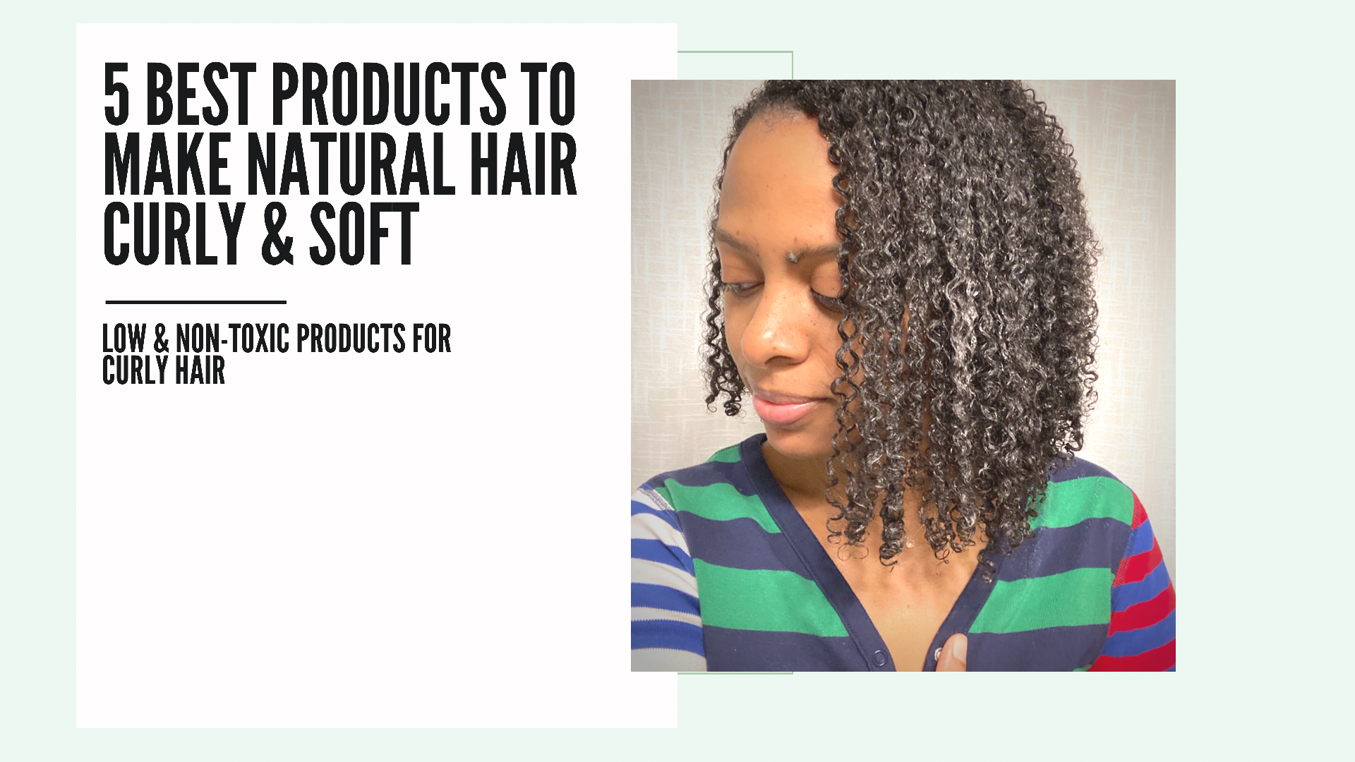 5 Best Products To Make Natural Hair Curly & Soft -