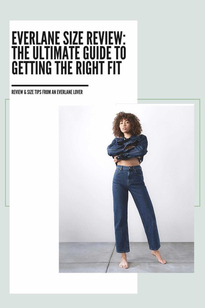 Everlane Size Review: The Ultimate Guide To Getting The Right Fit - It ...