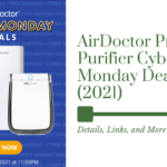 AirDoctor Pro Air Purifier: Cyber Monday Deals Revealed (2021)