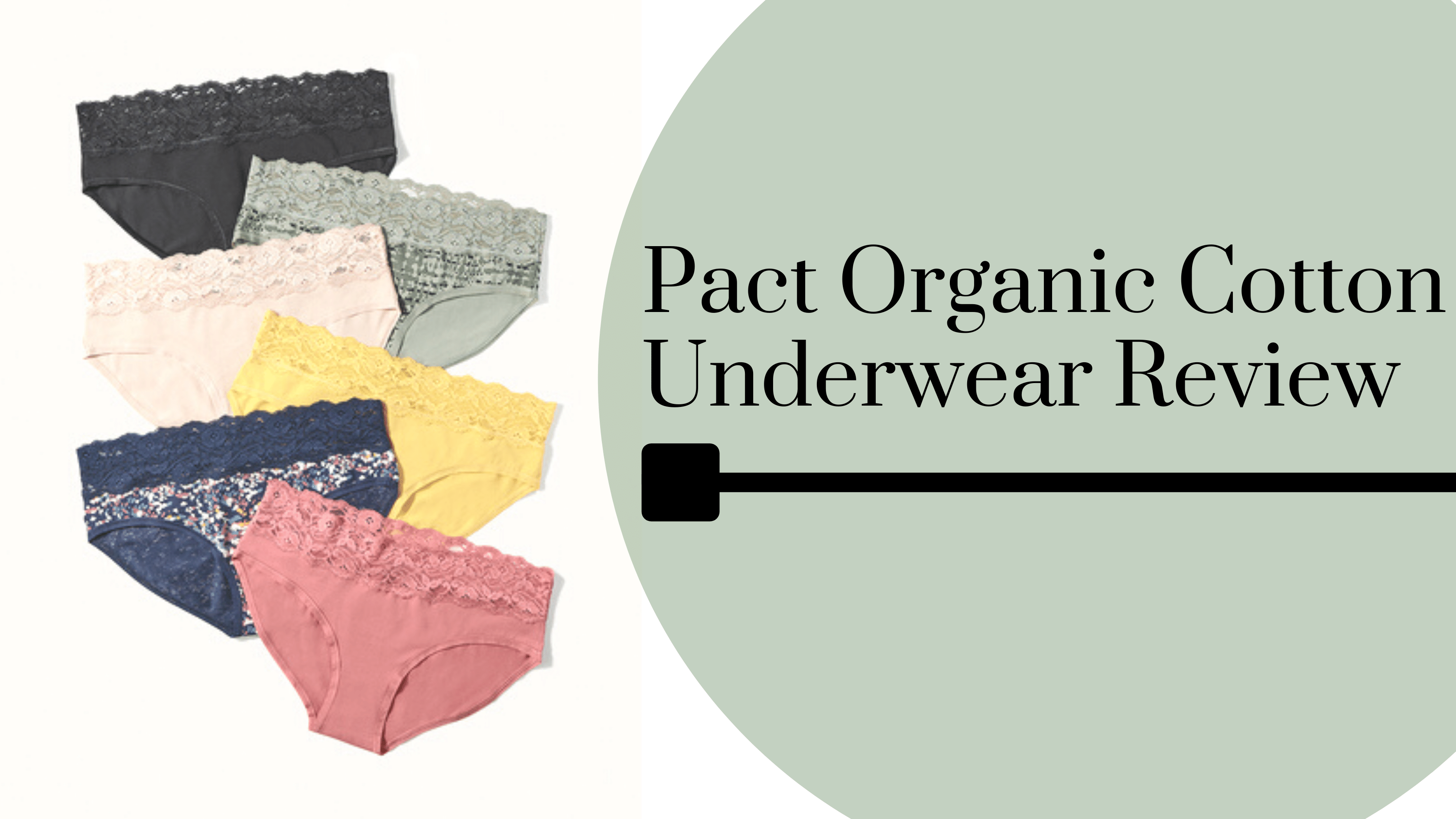 pact organic cotton underwear review