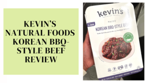 Kevin's Natural Foods BBQ Style Beef Review - It's Me Lady G