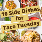 10 Best Side Dishes To Serve With Tacos (Taco Side Dishes) 