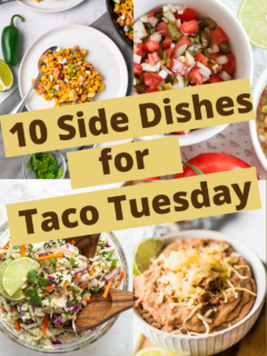 10 Side Dishes for Taco Tuesday