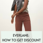 Everlane: 3 Ways To Get A Discount On Your Order