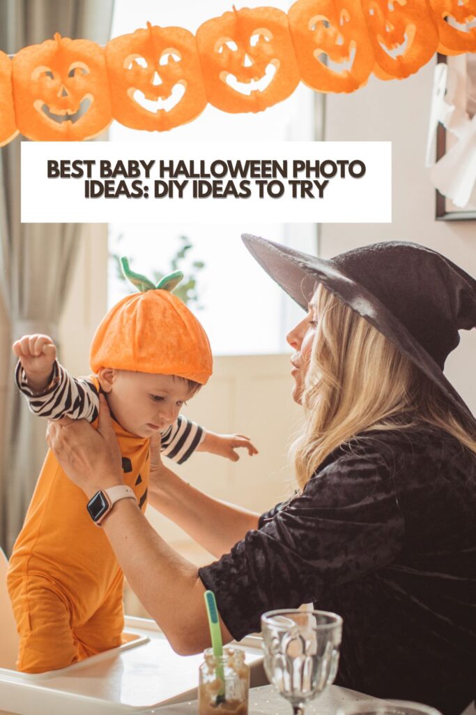 Best Baby Halloween Photo Ideas: DIY Ideas To Try