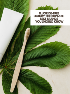 flouride free luxury toothpaste