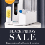 AQUATru Black Friday Cyber Monday Sale 2025: What You Should Know